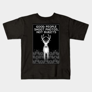 Good people shoot photos, not bullets Kids T-Shirt